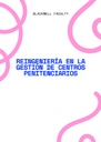 REINGENIERÍA EN LA GESTIÓN DE CENTROS PENITENCIARIOS