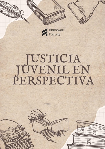 JUSTICIA JUVENIL EN PERSPECTIVA