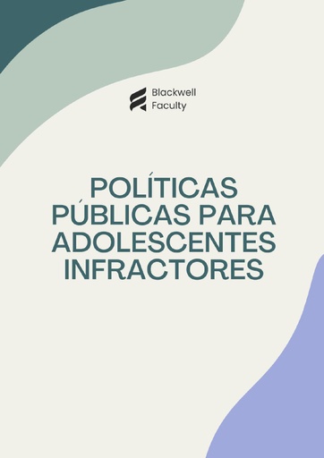 POLÍTICAS PÚBLICAS PARA ADOLESCENTES INFRACTORES