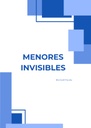 MENORES INVISIBLES