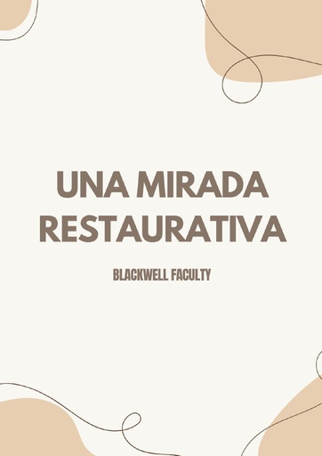 UNA MIRADA RESTAURATIVA