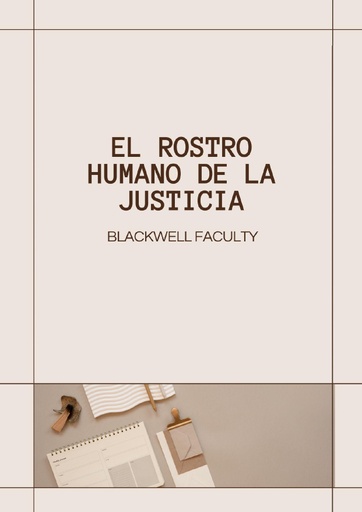 EL ROSTRO HUMANO DE LA JUSTICIA