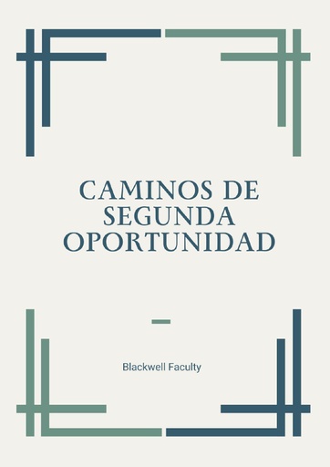 CAMINOS DE SEGUNDA OPORTUNIDAD