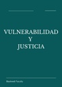VULNERABILIDAD Y JUSTICIA