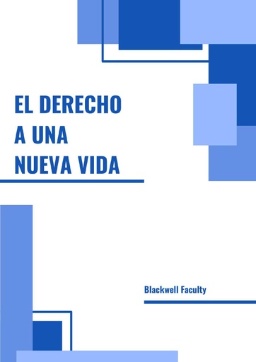 EL DERECHO A UNA NUEVA VIDA