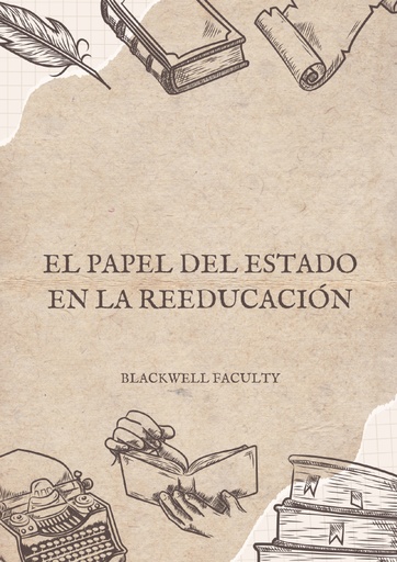 EL PAPEL DEL ESTADO EN LA REEDUCACIÓN