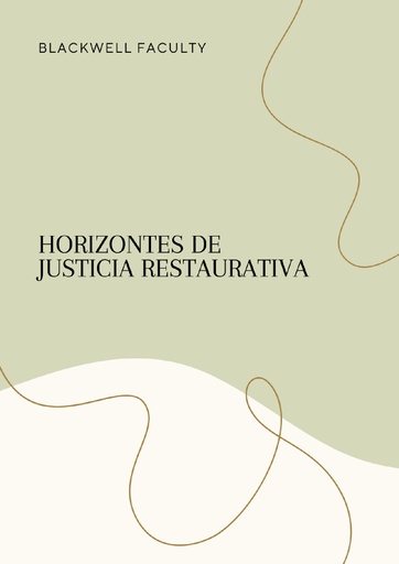 HORIZONTES DE JUSTICIA RESTAURATIVA