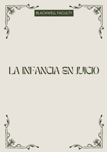 LA INFANCIA EN JUICIO