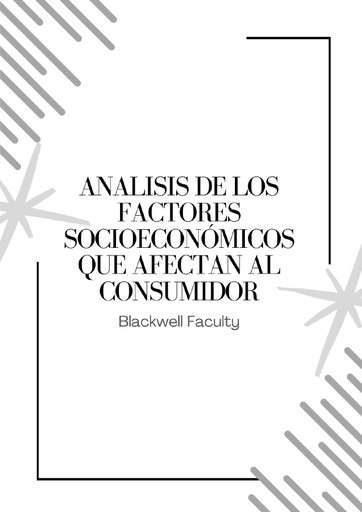 ANALISIS DE LOS FACTORES SOCIOECONÓMICOS QUE AFECTAN AL CONSUMIDOR