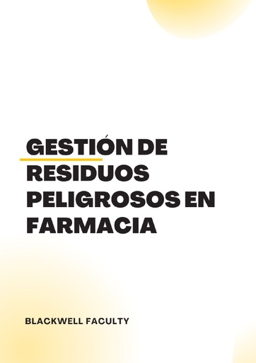 GESTIÓN DE RESIDUOS PELIGROSOS EN FARMACIA