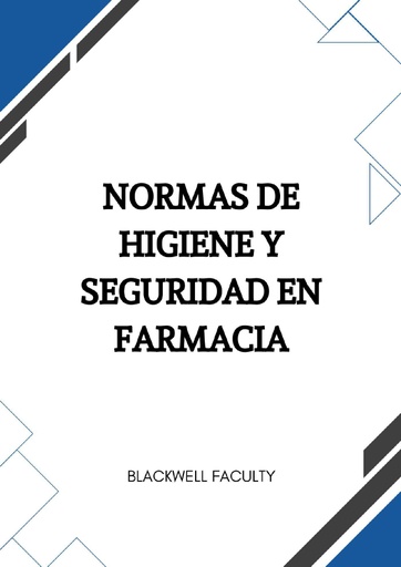 NORMAS DE HIGIENE Y SEGURIDAD EN FARMACIA