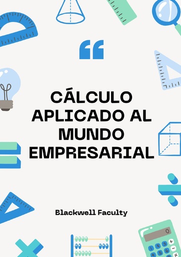 CÁLCULO APLICADO AL MUNDO EMPRESARIAL