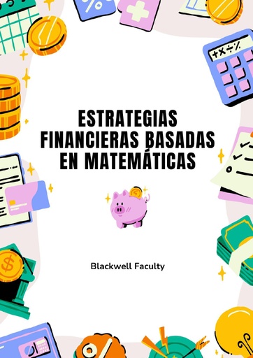 ESTRATEGIAS FINANCIERAS BASADAS EN MATEMÁTICAS