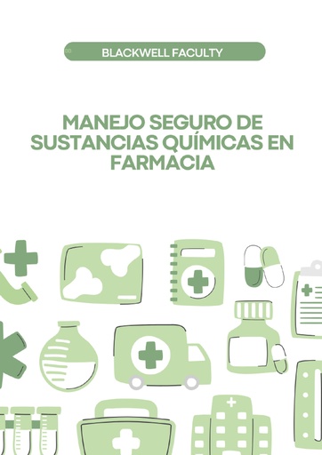 MANEJO SEGURO DE SUSTANCIAS QUÍMICAS EN FARMACIA