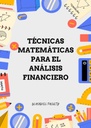 TÉCNICAS MATEMÁTICAS PARA EL ANÁLISIS FINANCIERO