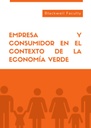EMPRESA Y CONSUMIDOR EN EL CONTEXTO DE LA ECONOMÍA VERDE