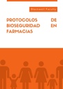 PROTOCOLOS DE BIOSEGURIDAD EN FARMACIAS