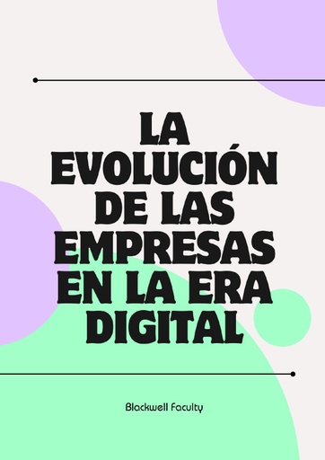 LA EVOLUCIÓN DE LAS EMPRESAS EN LA ERA DIGITAL