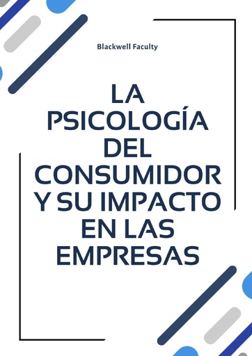 LA PSICOLOGÍA DEL CONSUMIDOR Y SU IMPACTO EN LAS EMPRESAS