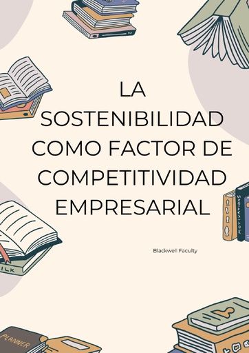 LA SOSTENIBILIDAD COMO FACTOR DE COMPETITIVIDAD EMPRESARIAL
