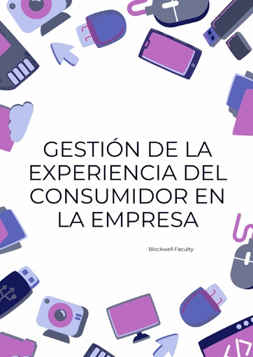 GESTIÓN DE LA EXPERIENCIA DEL CONSUMIDOR EN LA EMPRESA