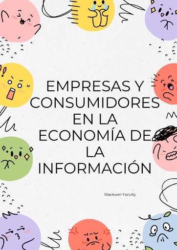 EMPRESAS Y CONSUMIDORES EN LA ECONOMÍA DE LA INFORMACIÓN