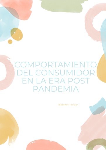 COMPORTAMIENTO DEL CONSUMIDOR EN LA ERA POST PANDEMIA