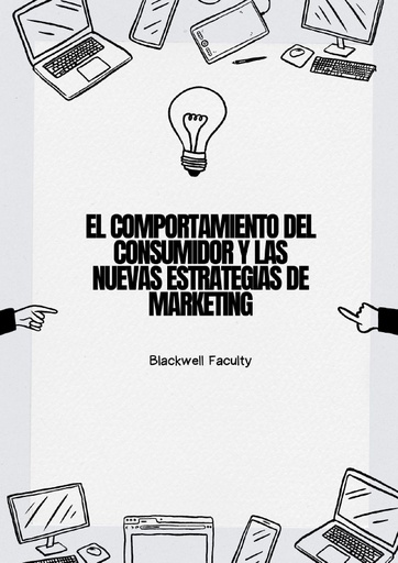 EL COMPORTAMIENTO DEL CONSUMIDOR Y LAS NUEVAS ESTRATEGIAS DE MARKETING