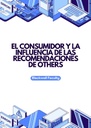 EL CONSUMIDOR Y LA INFLUENCIA DE LAS RECOMENDACIONES DE OTHERS
