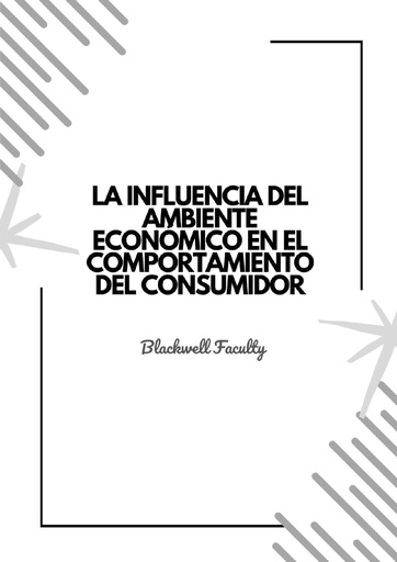 LA INFLUENCIA DEL AMBIENTE ECONÓMICO EN EL COMPORTAMIENTO DEL CONSUMIDOR