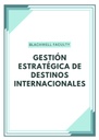 GESTIÓN ESTRATÉGICA DE DESTINOS INTERNACIONALES