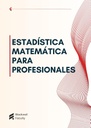 ESTADÍSTICA MATEMÁTICA PARA PROFESIONALES