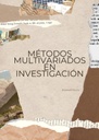 MÉTODOS MULTIVARIADOS EN INVESTIGACIÓN