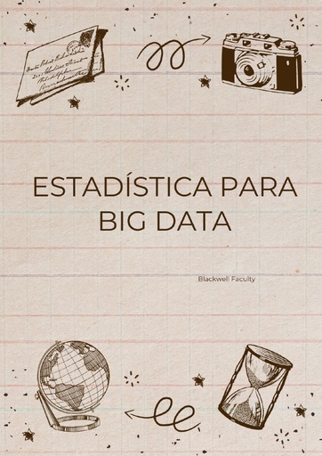 ESTADÍSTICA PARA BIG DATA