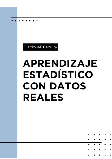 APRENDIZAJE ESTADÍSTICO CON DATOS REALES