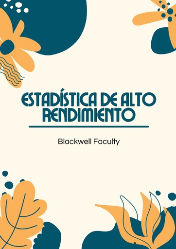 ESTADÍSTICA DE ALTO RENDIMIENTO