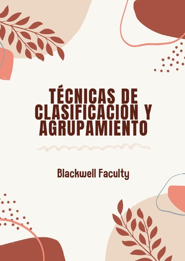 TÉCNICAS DE CLASIFICACIÓN Y AGRUPAMIENTO