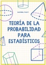 TEORÍA DE LA PROBABILIDAD PARA ESTADÍSTICOS