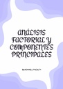 ANÁLISIS FACTORIAL Y COMPONENTES PRINCIPALES