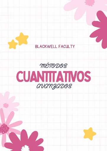 MÉTODOS CUANTITATIVOS AVANZADOS