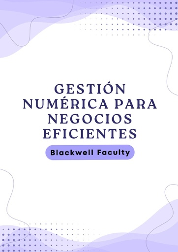 GESTIÓN NUMÉRICA PARA NEGOCIOS EFICIENTES