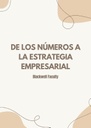 DE LOS NÚMEROS A LA ESTRATEGIA EMPRESARIAL