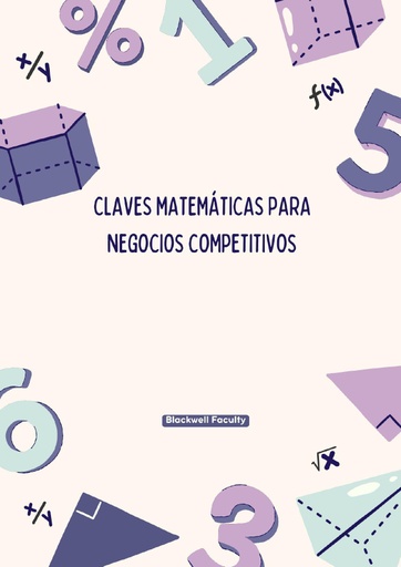 CLAVES MATEMÁTICAS PARA NEGOCIOS COMPETITIVOS
