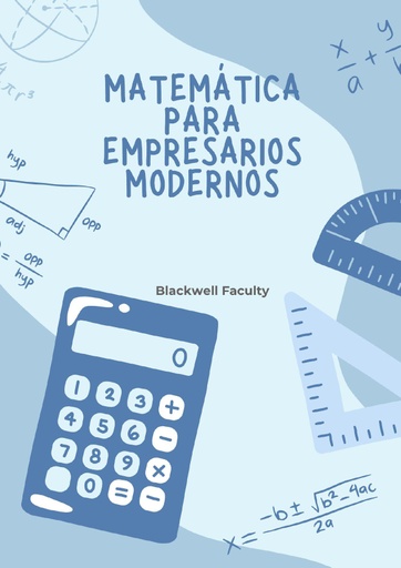 MATEMÁTICA PARA EMPRESARIOS MODERNOS