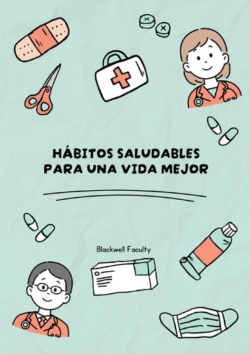 HÁBITOS SALUDABLES PARA UNA VIDA MEJOR