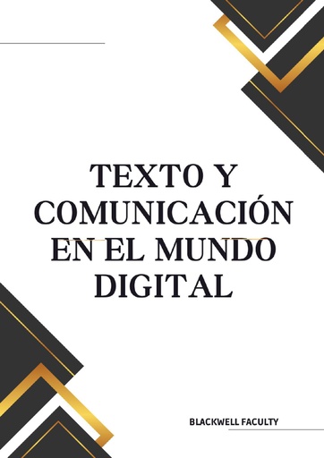 TEXTO Y COMUNICACIÓN EN EL MUNDO DIGITAL