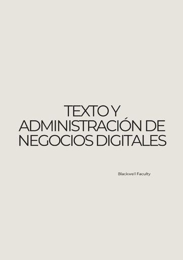 TEXTO Y ADMINISTRACIÓN DE NEGOCIOS DIGITALES