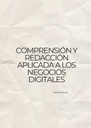 COMPRENSIÓN Y REDACCIÓN APLICADA A LOS NEGOCIOS DIGITALES