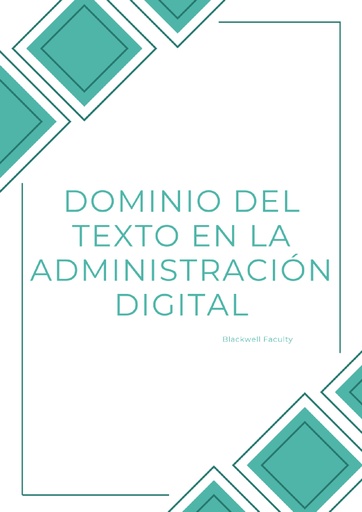 DOMINIO DEL TEXTO EN LA ADMINISTRACIÓN DIGITAL