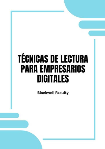TÉCNICAS DE LECTURA PARA EMPRESARIOS DIGITALES